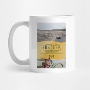 "This Place is a Shelter" by Hope Frappier & Evan Saunders (ACT School) Mug